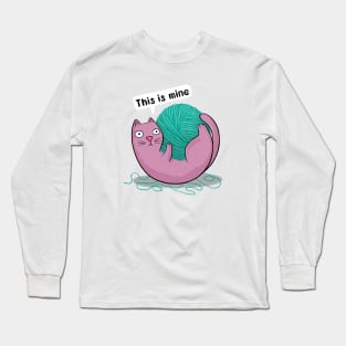 Cat with Wool - This is Mine Long Sleeve T-Shirt